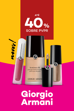 Marca Giorgio Armani com novidades e destaque promocional de até 40% sobre preço de Venda ao Público Recomendado